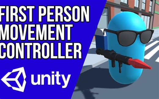 [Unity教程][FPS][移动控制器]Unity完成适用于FPS的移动控制器