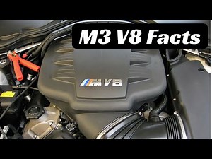 4 BMW M3 V8 S65 Facts You Didn't Know