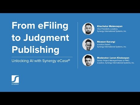 Unlocking AI with Synergy eCase© - From eFiling to Judgment Publishing
