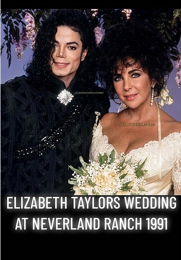 Elizabeth Taylor’s 1991 Neverland Wedding: Michael Jackson’s Role