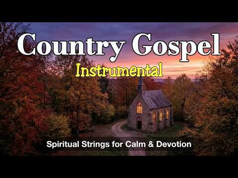 Country Gospel Instrumental 05 – Spiritual Strings for Calm & Devotion