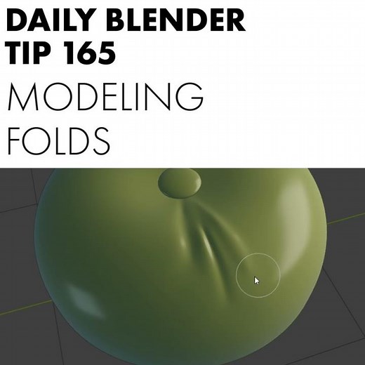Daily Blender Tip 165 - Modeling folds in cloth