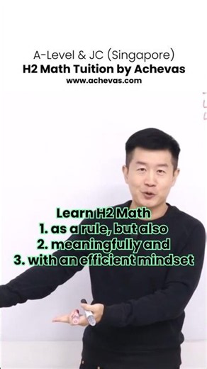 H2 Math Tuition by Achevas | Singapore A-Level, Junior College (JC1 & JC2)