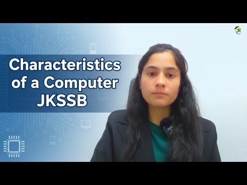 Characteristics of Computer with Real Life Examples | JKSSB Computer Awareness | JKSSB Exam 2026