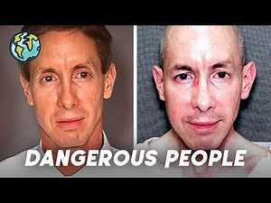 9 Most Dangerous People in the World