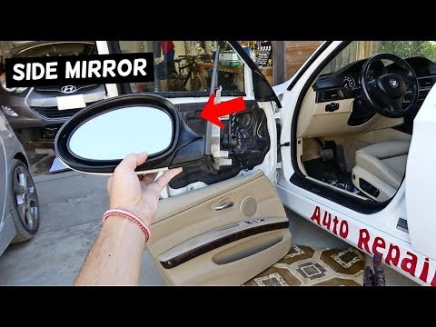 HOW TO REPLACE SIDE VIEW MIRROR ON BMW E90 E91 E92 E93 325i 328i 335i 335d