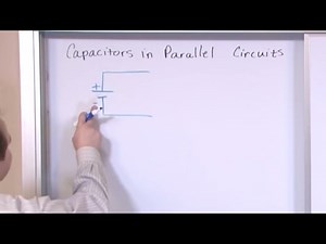 Lesson 3 - Capacitors In Circuits, Part 1 (Physics Tutor)