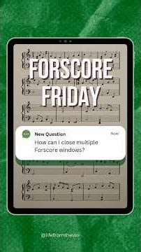 How to close multiple windows of forscore