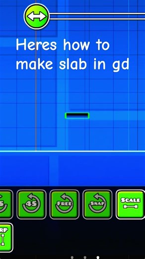 heres how to make slab in gd