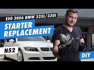 DIY E90 2006 BMW 325i, 330i N52 Starter Replacement