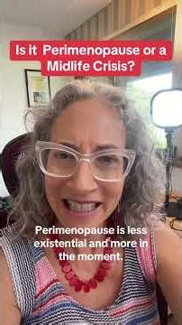 Ever wonder if it's a midlife crisis... or perimenopause? The answer might be both