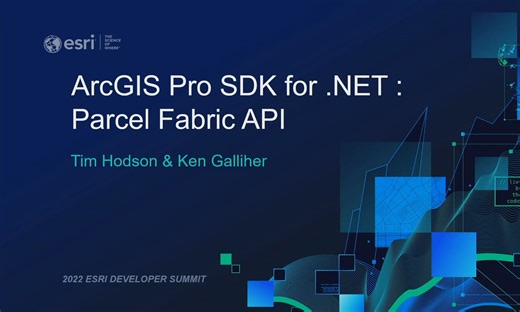 【6.10】ArcGIS Pro SDK for .NET: Parcel Fabric API