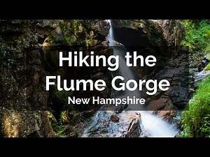 Hiking the Flume Gorge, New Hampshire | Avalanche Falls