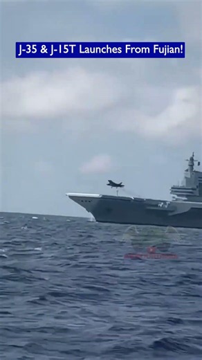 Chinese J-15T and J-35 Fgihter Jets Spotted Operating From Fujian Carrier