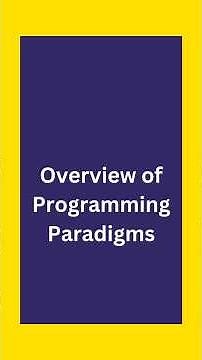 Overview of Programming Paradigms (Procedural, Functional, OOP)