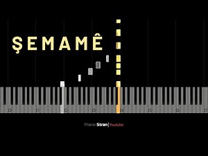 Şemamê | Piano Tutorial