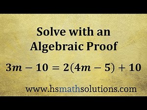Solving an Equation with an Algebraic Proof (Example)