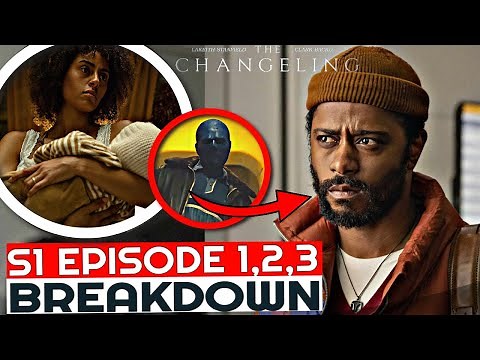 The Changeling Episode 1 - 3 Recap Review Ending Explained Theories