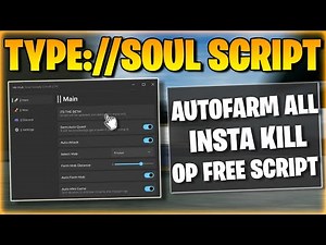 KEYLESS TYPE://SOUL GUI SCRIPT/HACK! OP AUTOFARM ALL MOBS, AUTO MISSION, INSTANT KILL & MORE!