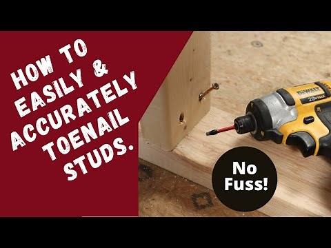 Carpentry Trick: How To Easily & Accurately Toenail Studs