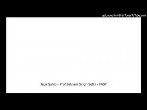 Japji Sahib - Prof.Satnam Singh Sethi - FAST