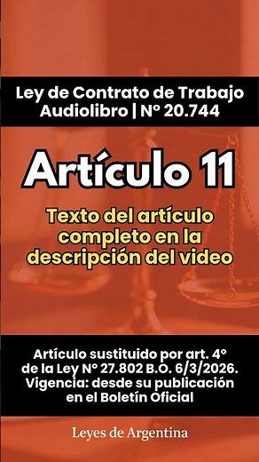 Artículo 11 - Ley Contrato Trabajo Argentina Audiolibro - Ley 20744