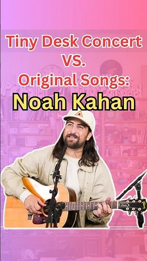 Tiny Desk vs. Original Songs 🎙️ Noah Kahan (2026) #llusionmusic #fyp