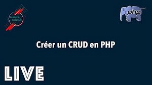 Live Coding : Créer un CRUD en PHP