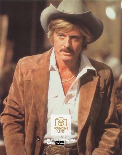 Robert Redford in The Electric Horseman (1979): Hollywood’s Rebel in the Desert #fblifestyle | Founding Lens