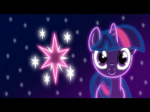 Twilight Sparkle - Twilight Sparkle Theme Song (Official Video)