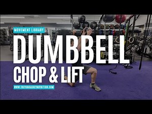 Dumbbell Chop & Lift - TKN