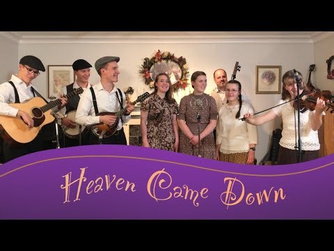 Heaven Came Down - The Fehr Family Band (LIVE)