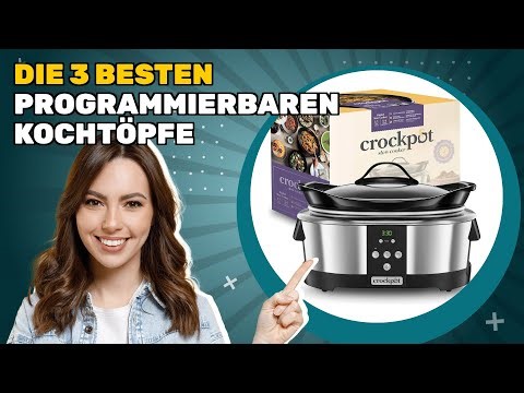 Die 3 besten programmierbaren Kochtöpfe 2026: so treffen Sie eine zuverlässige Wahl