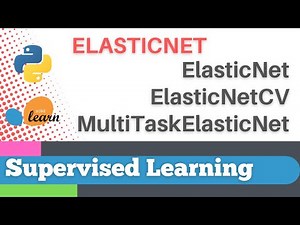 #34: Scikit-learn 31:Supervised Learning 9: ElasticNet ElasticNetCV