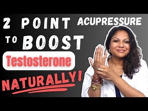 Easy 2 Point Acupressure To Boost TESTOSTERONE Naturally! | Do Daily! | Acupressure for Men's Health