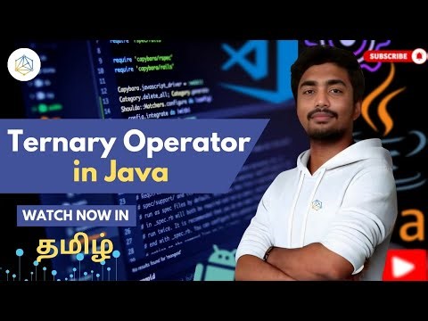 #13 Ternary Operator in Java Explained in Tamil | Short If-Else Made Easy [ 2025 ]