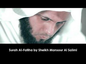 Surah Al Fatiha - Sheikh Mansour Al Salimi