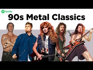 SPOTIFY'S 90's Metal Classics Playlist