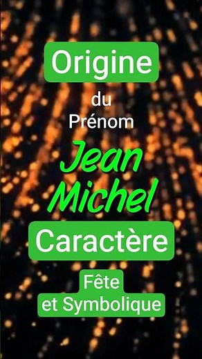 ✨ Jean-Michel : signification et origine 💖 #shorts #prénom #garçon #jeanmichel #caractère #saint