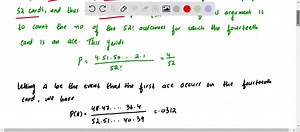 A deck of cards is dealt out. What is the probability that the fourteenth card dealt is an ace? What is the probability that the first ace occurs on the fourteenth card? | Numerade