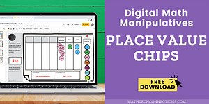 Free Digital Math Activity : Place Value Chips - Math Tech Connections