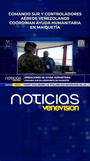 Comando Sur y controladores aéreos venezolanos coordinan ayuda humanitaria en Maiquetía
