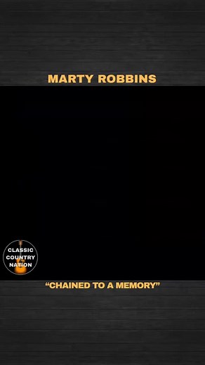 3.1K views · 86 reactions | Marty Robbins’ “Chained to a Memory” wraps heartbreak in classic country charm, holding you close with every nostalgic note ⛓️✨. A timeless reminder that some memories never truly fade. #MartyRobbins #ChainedToAMemory #Singer | Classic Country Nation | Facebook