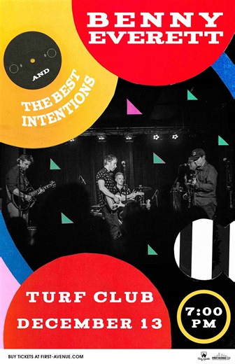 Benny Everett and the Best Intentions ★ Turf Club - First Avenue
