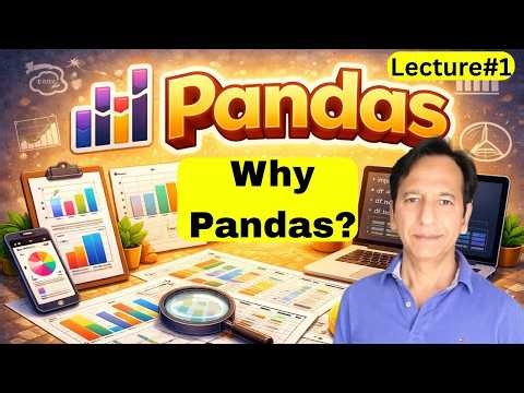 Lecture 1 - Why Pandas ?