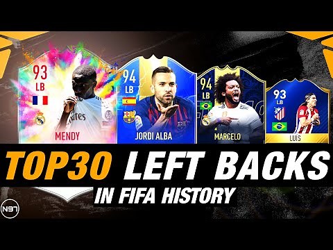 TOP 30 LEFT BACK CARDS IN FIFA HISTORY | ft. Marcelo, Mendy, Alba,...