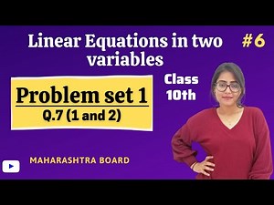 Ch 1 Linear equations in two variables | Problem set 1 Q7 (1 and 2) | Class 10th Algebra | #6