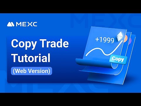 MEXC Copy Trade Tutorial