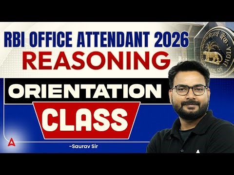 RBI Office Attendant 2026 | Reasoning | Orientation Class | Score 30/30 in Reasoning | By Saurav Sir