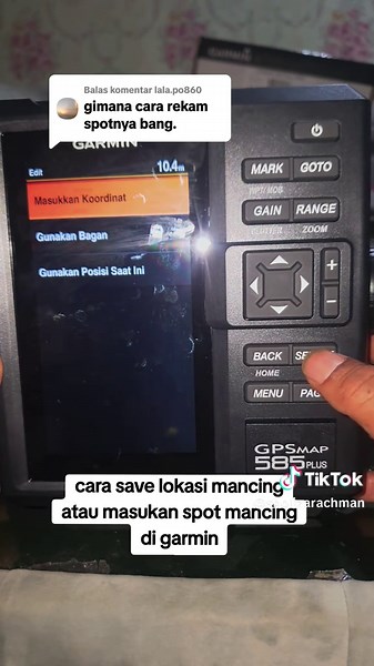Membalas @lala.po860 cara save waypoint atau masukan waypoint di garmin #garmin #fishfinder #waypoint #lokasimancing #spotmancing #cara #tutorial #lhokseumawe #aceh